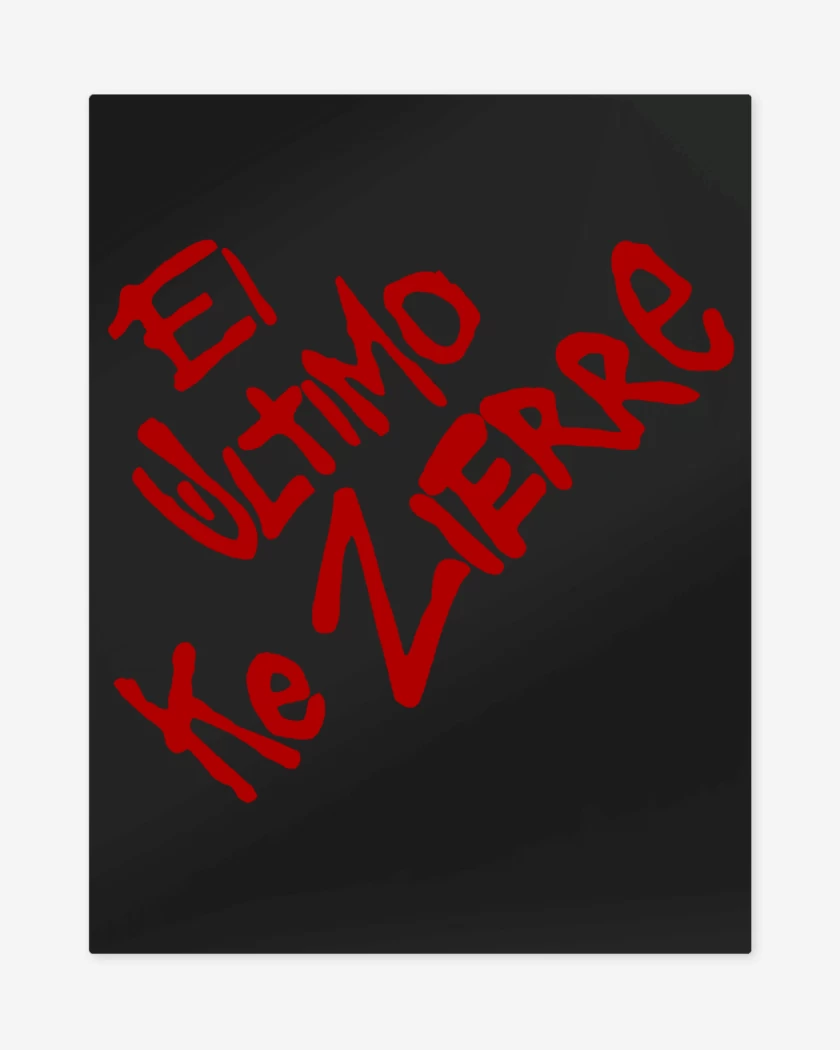 Print metalico El ultimo ke zierre