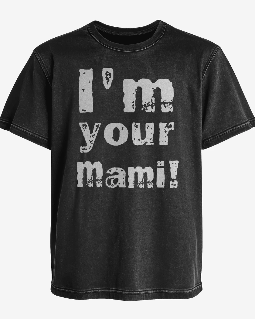 Polera desgastada Im Your Mami