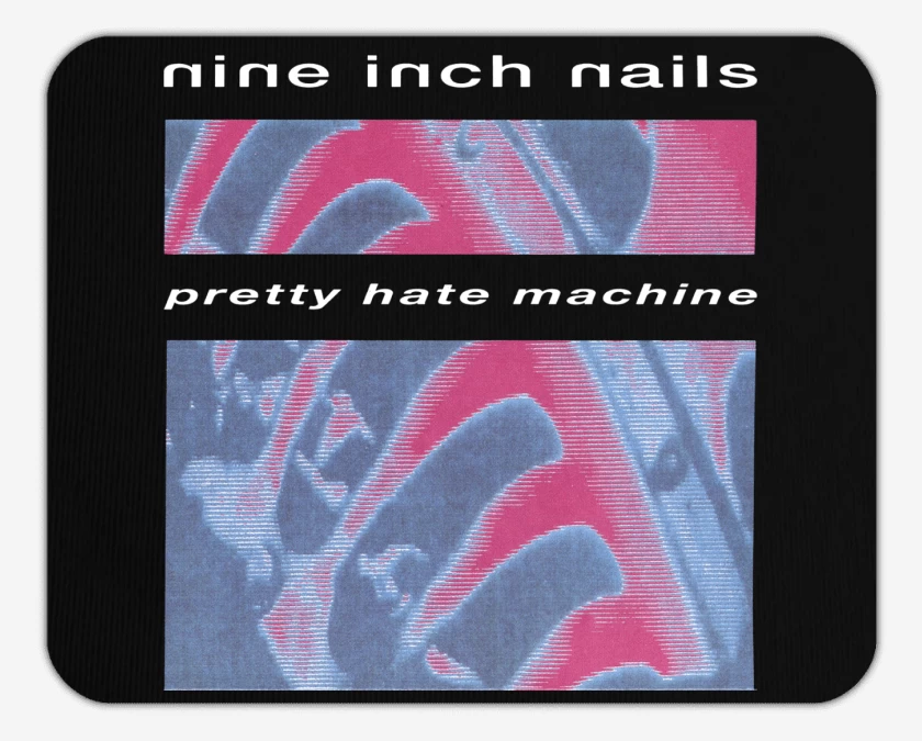 Mousepad NIN Pretty Hate Machine