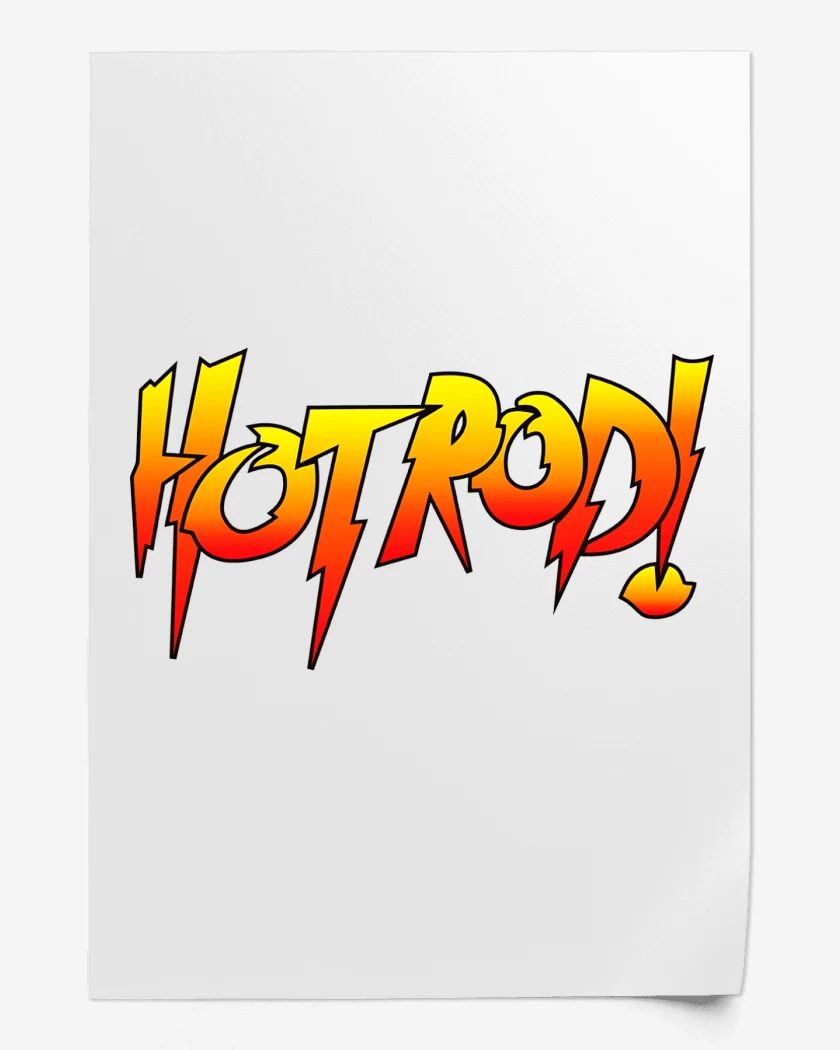 Print Roddy Pipper Hot Rod