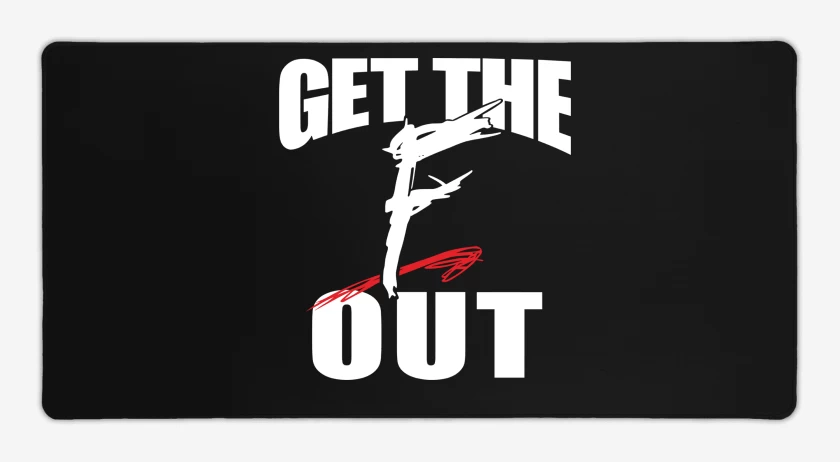 Mouse pad Gamer WWE Get The F Out