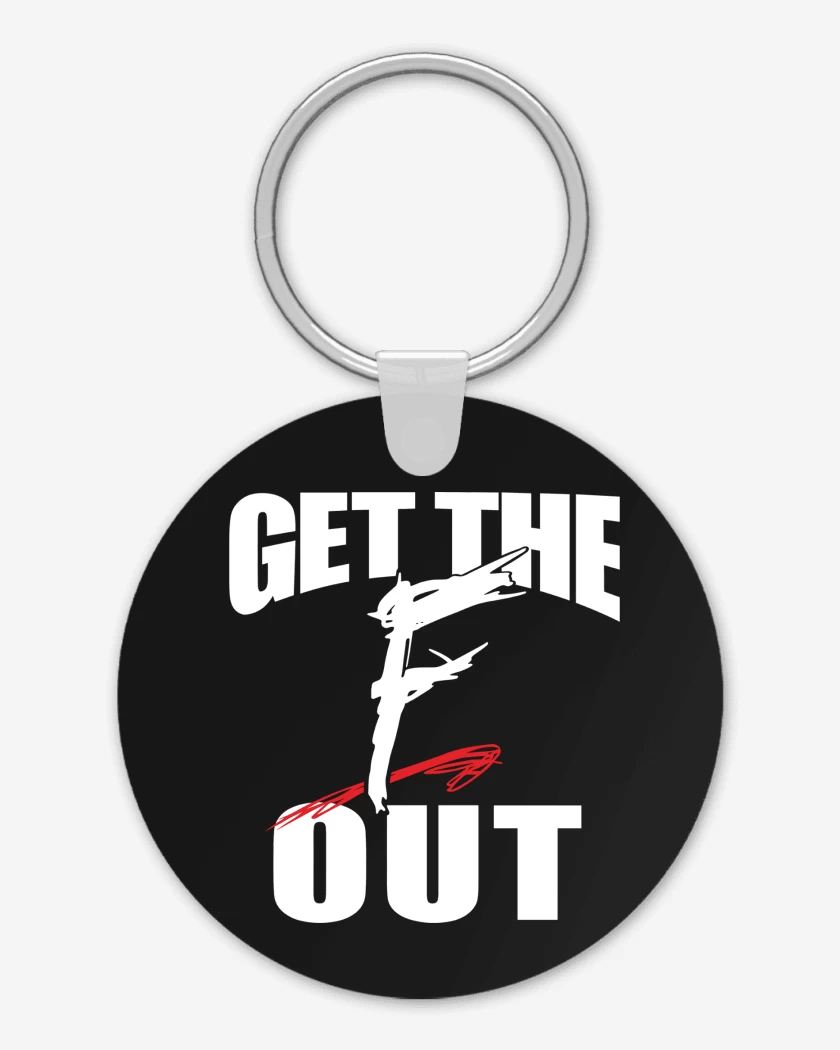 Llavero WWE Get The F Out