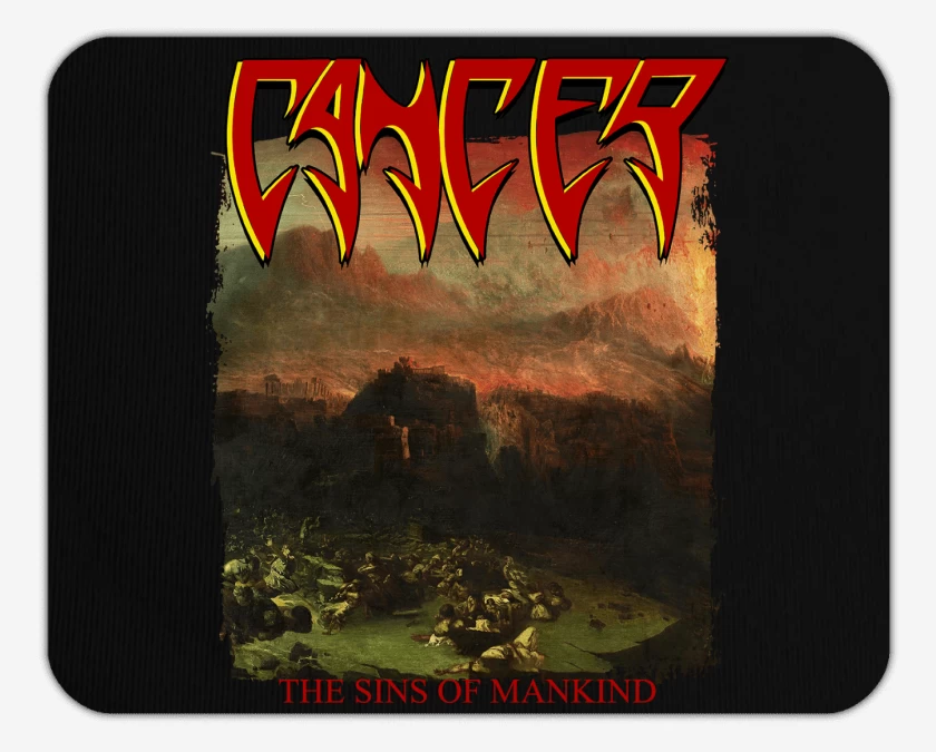 Mousepad Cancer The Sins of Mankind