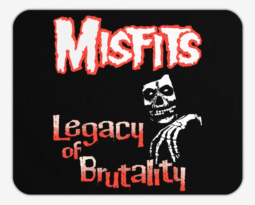 Mousepad Misfits Legacy of Brutality
