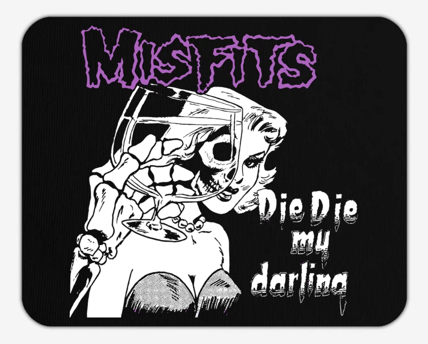 Mousepad Misfits Die Die My Darling