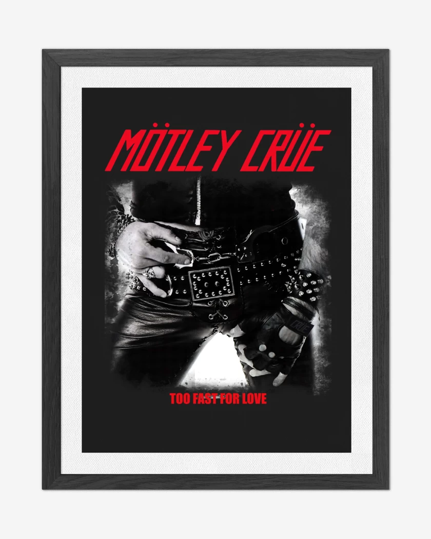 Cuadro decorativo Negro de Motley Crue Too Fast For Love