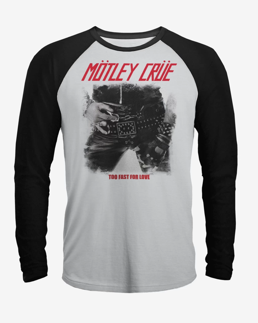 Polera Raglan Motley Crue Too Fast For Love