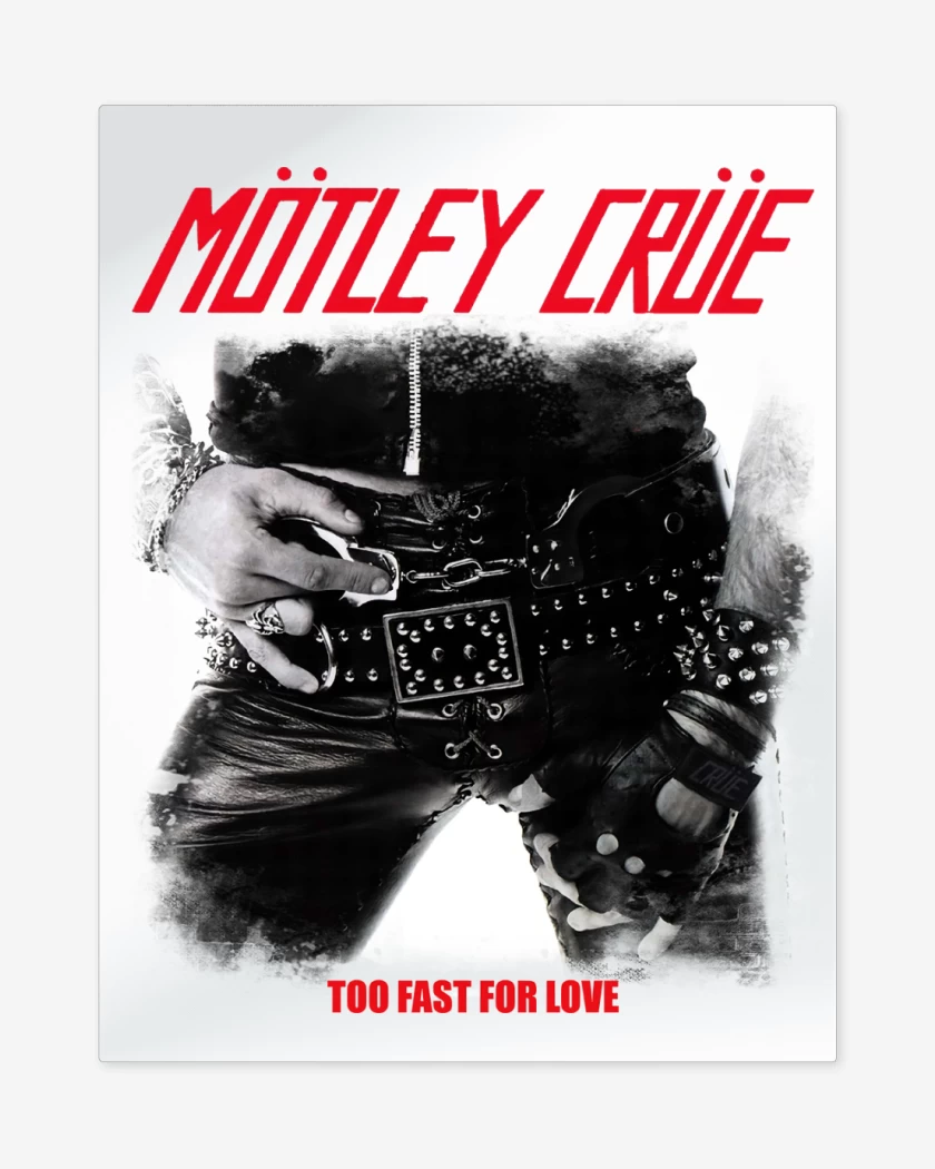 Print metalico Motley Crue Too Fast For Love