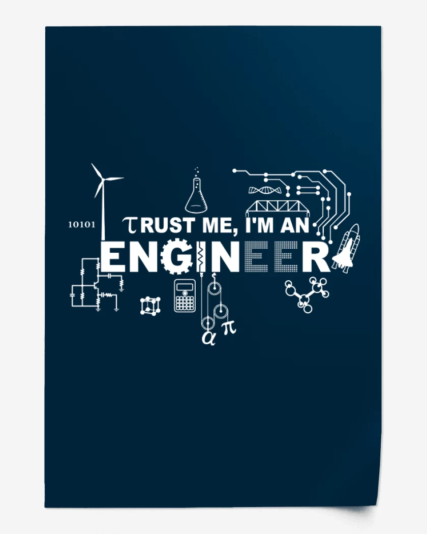 Print Im an Engineer