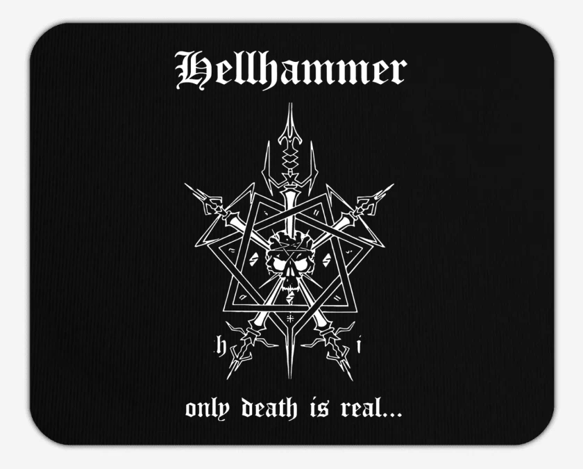 Mousepad Hellhammer Only Death is Real