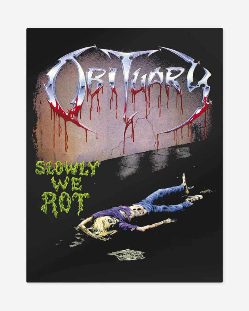 Print metalico Obiturary Slowly We Rot