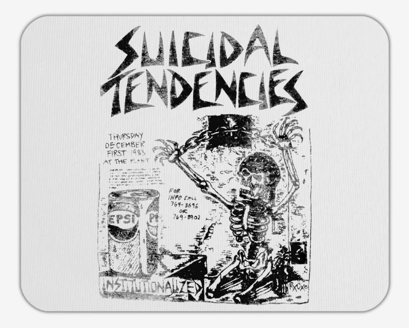 Mousepad Suicidal Tendencies Institutionalized