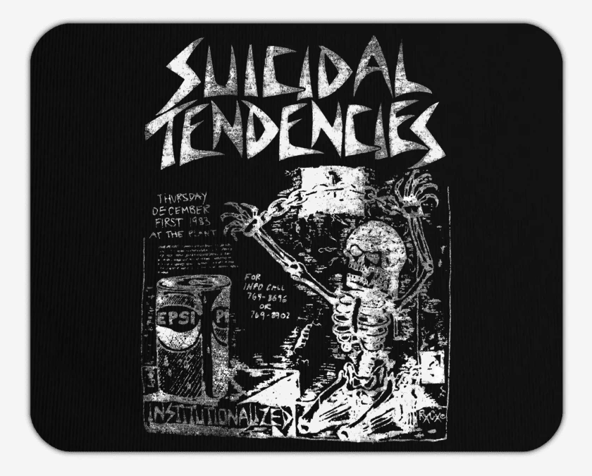 Mousepad Suicidal Tendencies Institutionalized B