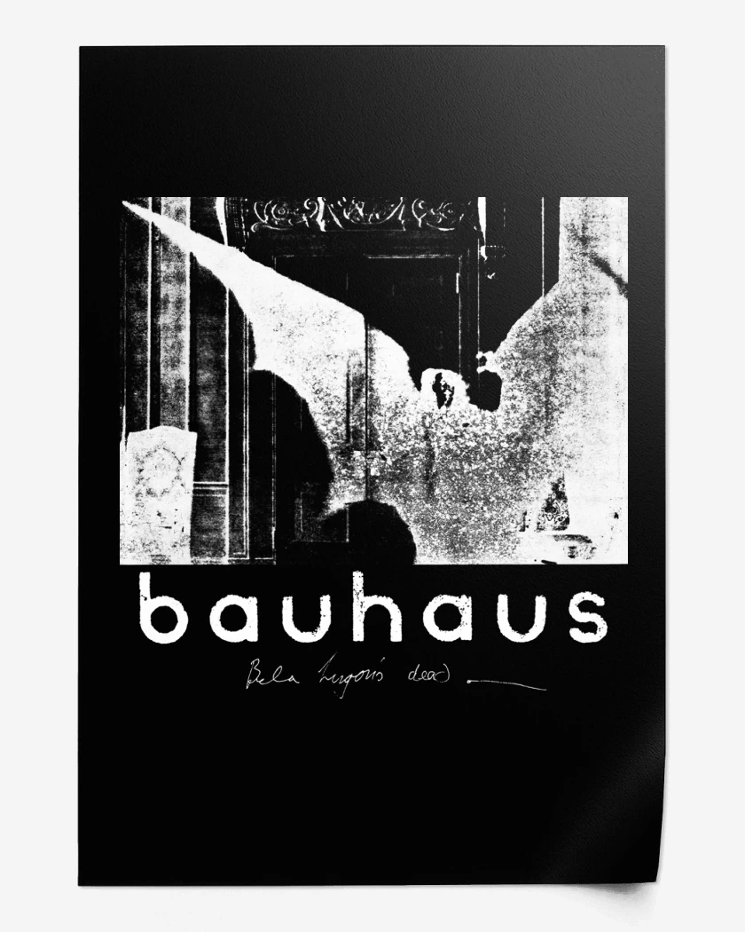 Print Bauhaus Bela Lugosis Dead B