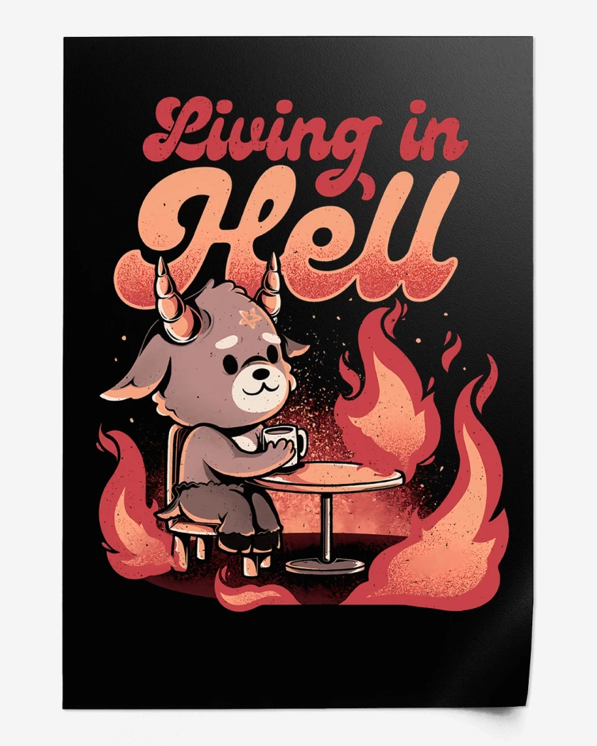 Print Living in Hell
