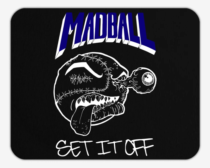 Mousepad Madball Set it