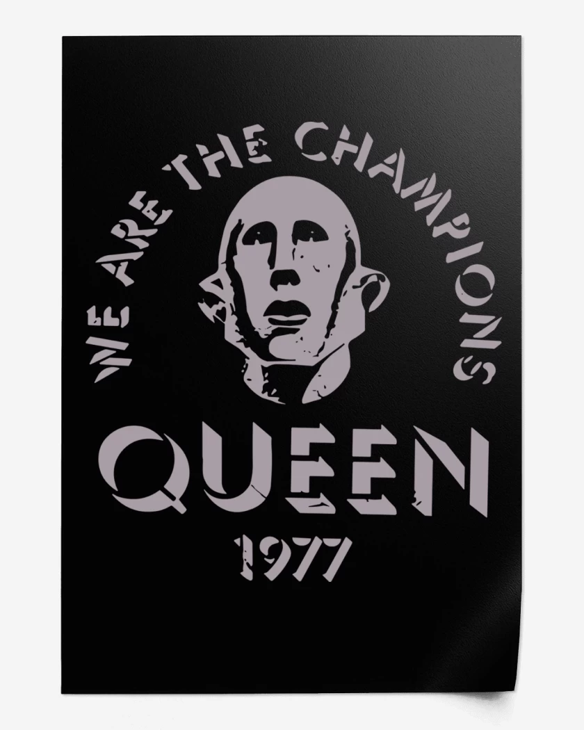 Print Queen We Are The Champions