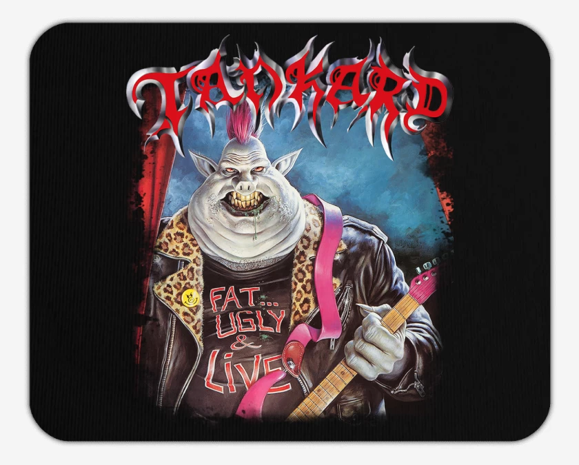 Mousepad Tankard Fat Ugly and Live
