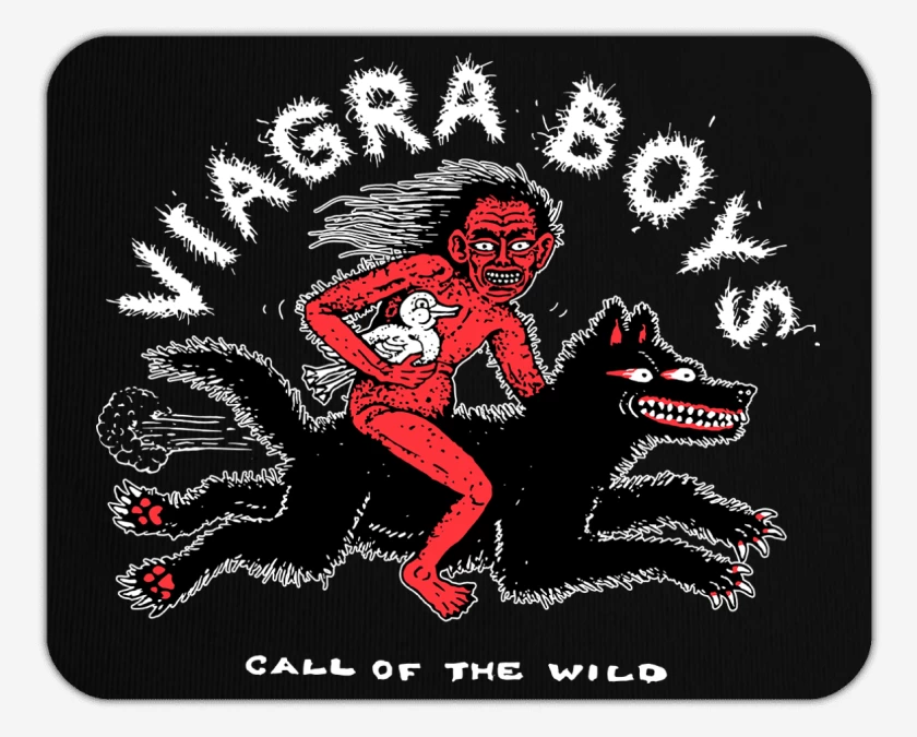 Mousepad Viagra Boys Call of the Wild