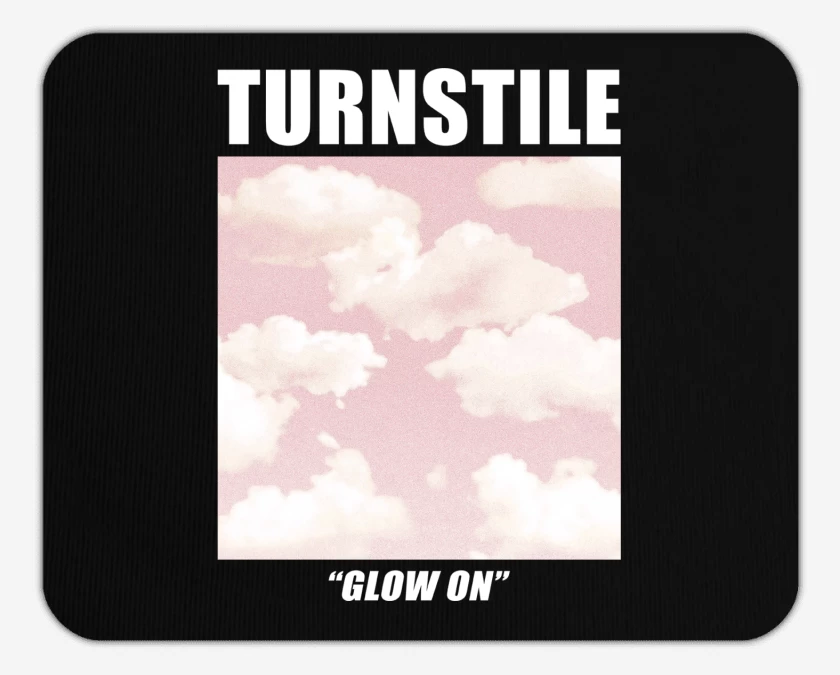 Mousepad Turnstile Glow On