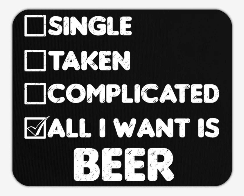 Mousepad Solo quiero una cerveza