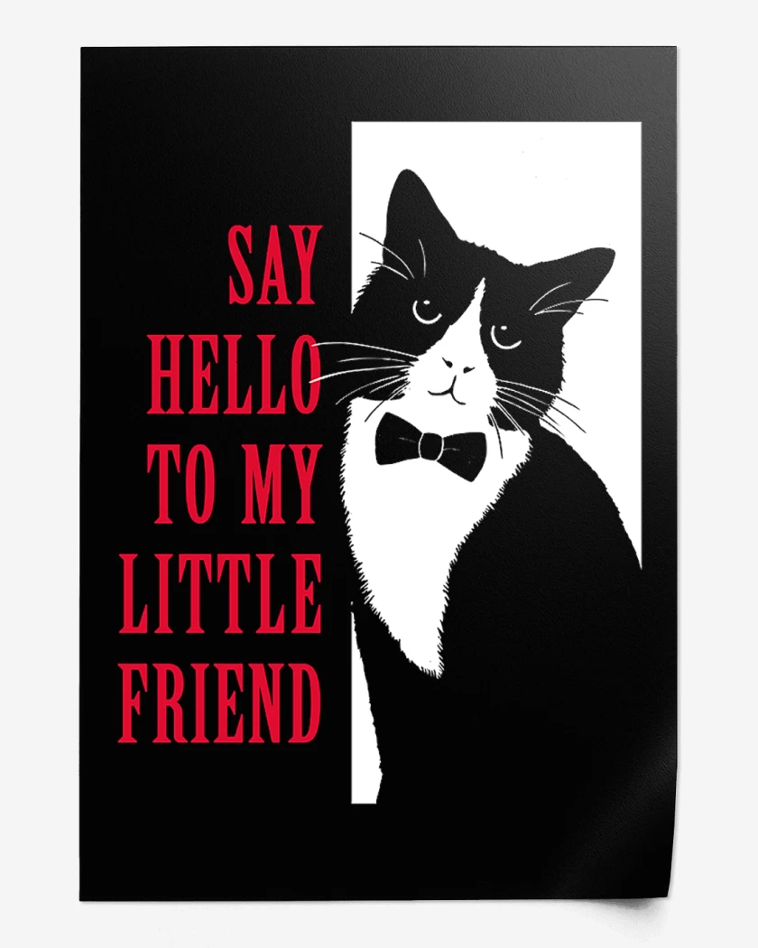Print Say Hello to My Little Friend