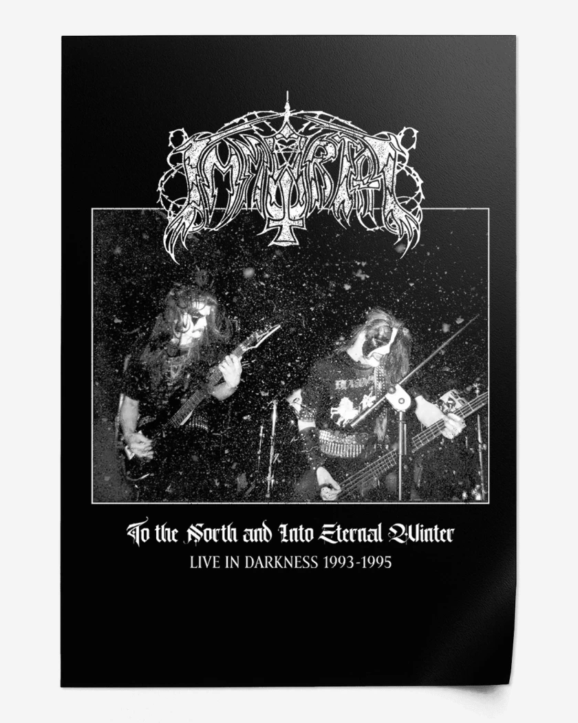Print Immortal To The North and Into Eternal Winter