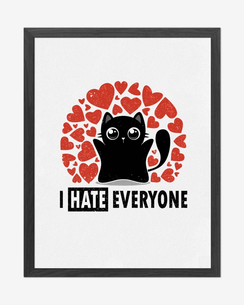 Cuadro decorativo I Hate Everyone