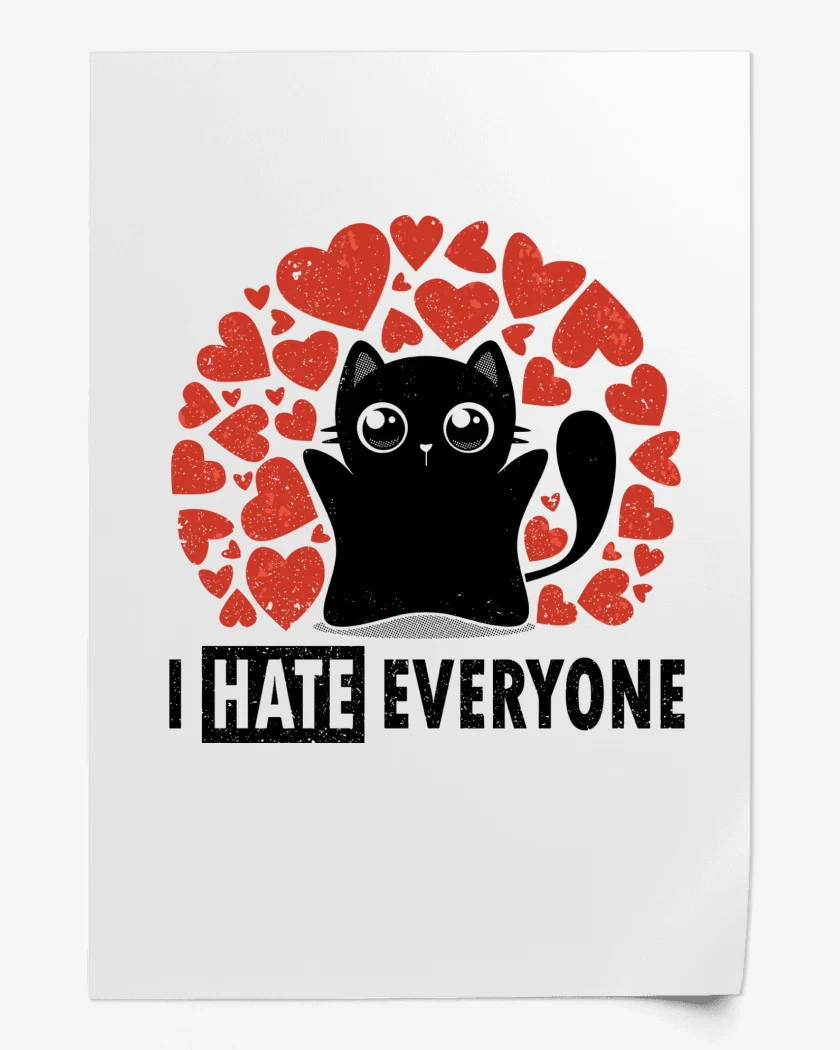 Print I Hate Everyone