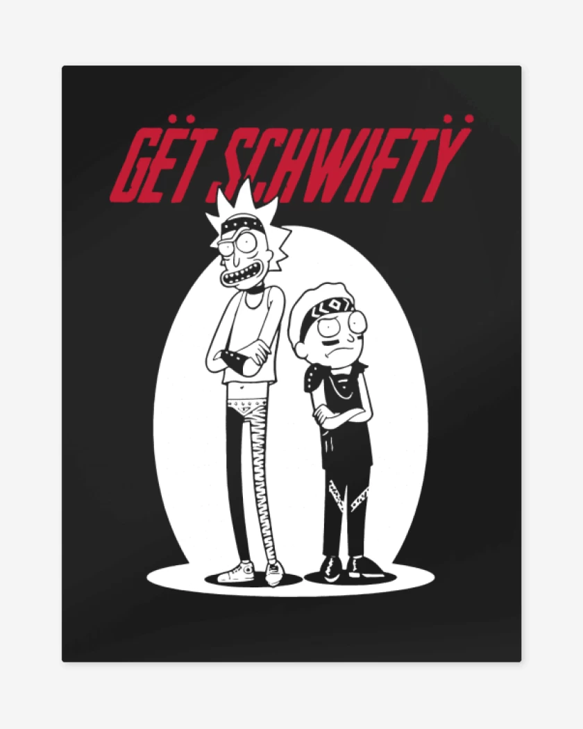Print metalico Negro de Get schwifty