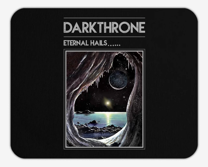 Mousepad Darkthrone Eternal Hails...