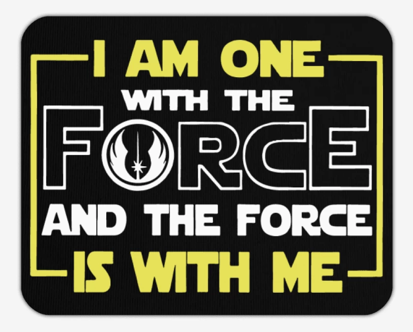 Mousepad Negro de I am one with the force