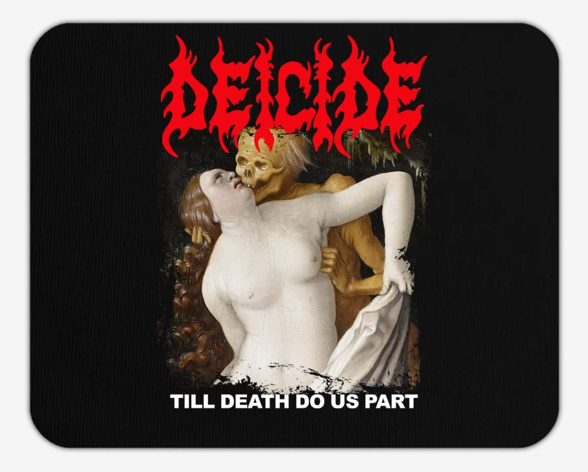 Mousepad Deicide Till Death Do Us Part