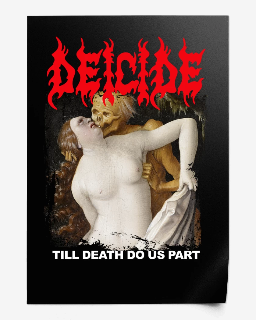 Print Deicide Till Death Do Us Part