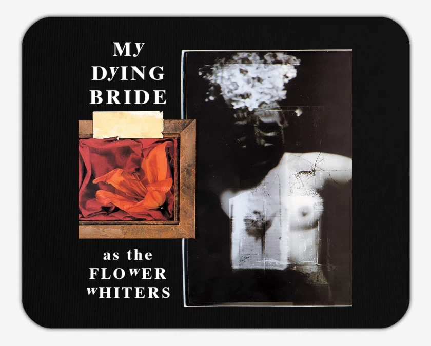 Mousepad My Dying Bride As the Flower Whiters