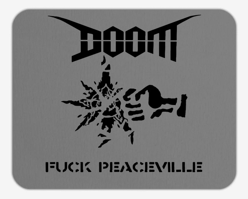 Mousepad Doom Fuck Peaceville N