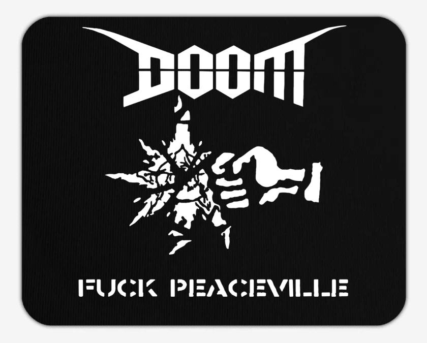 Mousepad Doom Fuck Peaceville