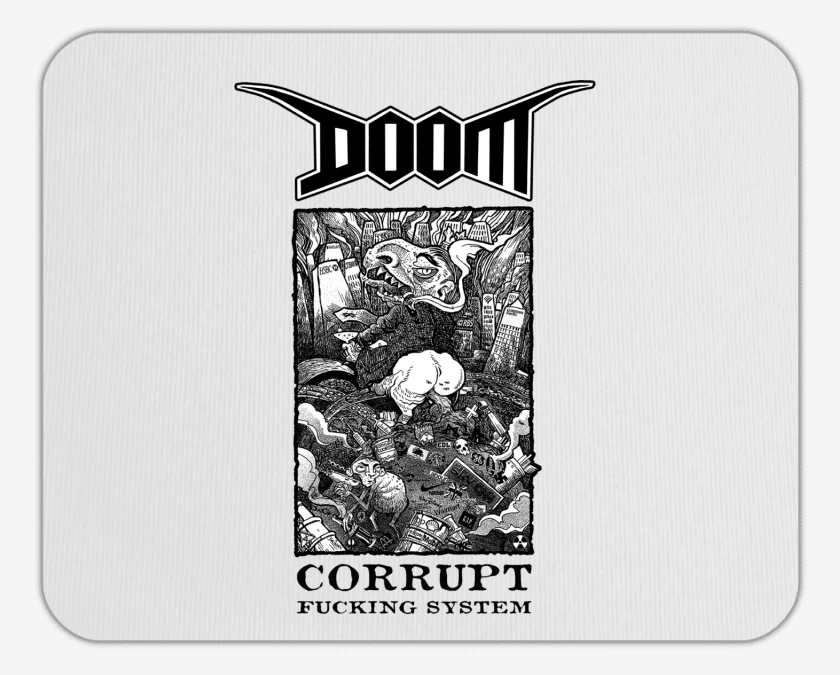 Mousepad Corrupt Fucking System Doom