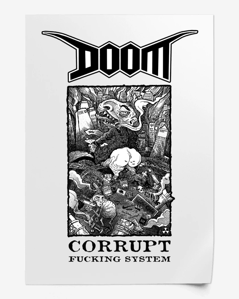 Print Corrupt Fucking System Doom