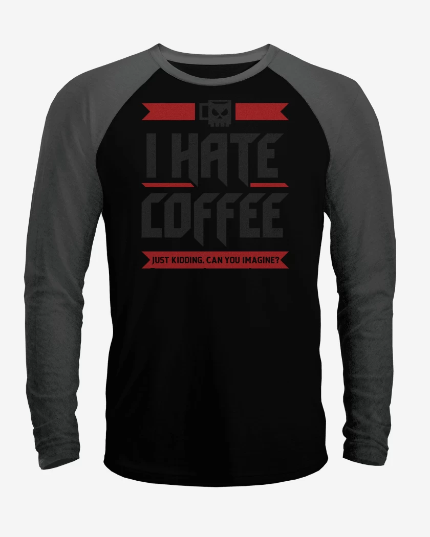 Polera Raglan I Hate Coffee