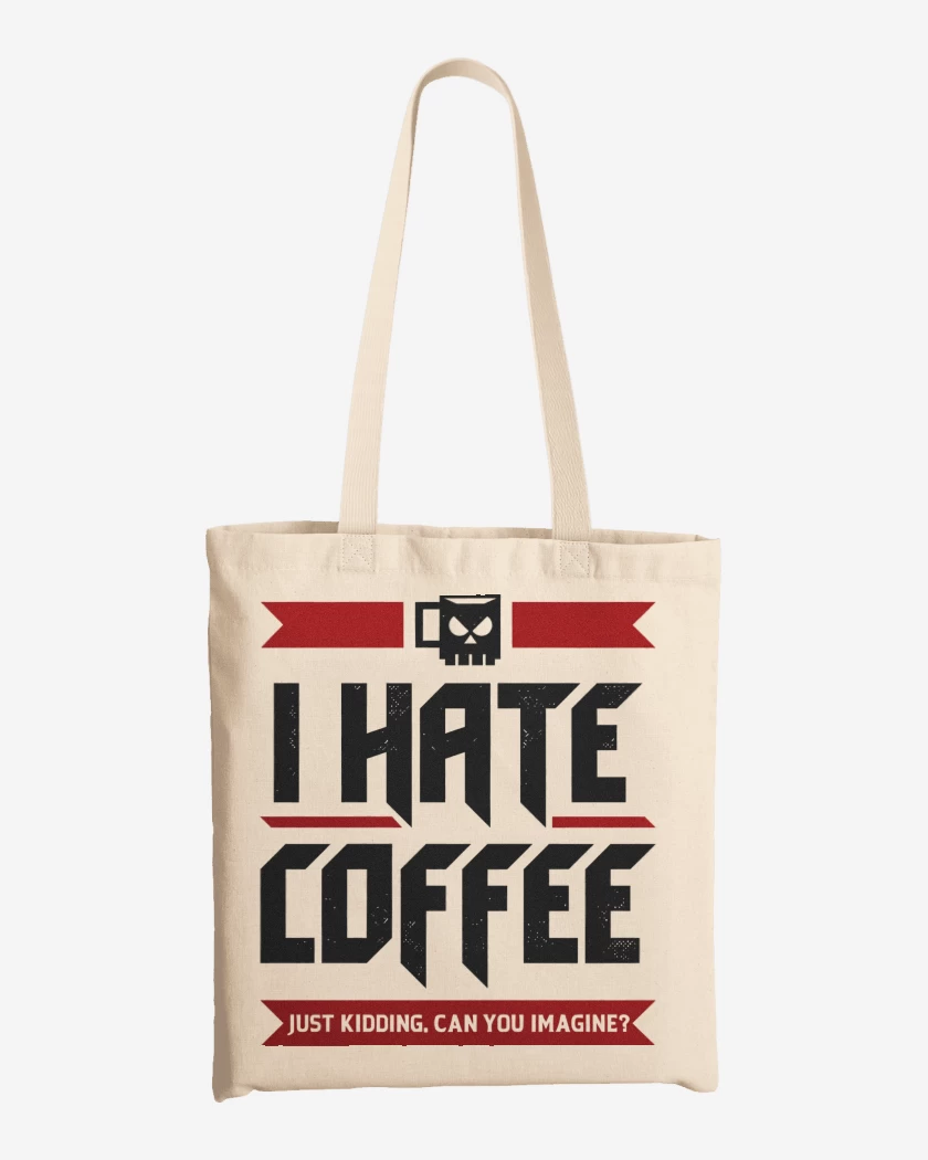 Totebag I Hate Coffee