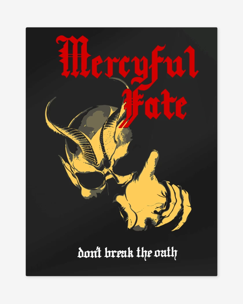 Print metalico Mercyful Fate Dont Break 
