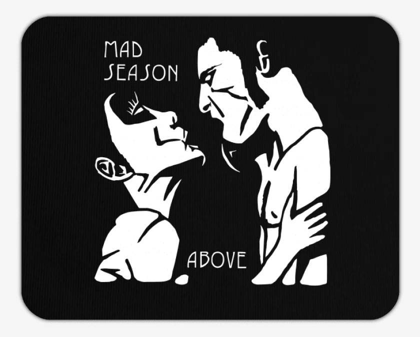 Mousepad Mad Season - Above