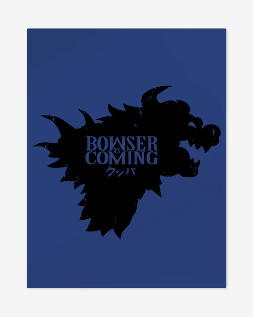 Print metalico Azul Rey de Bowser Is Coming