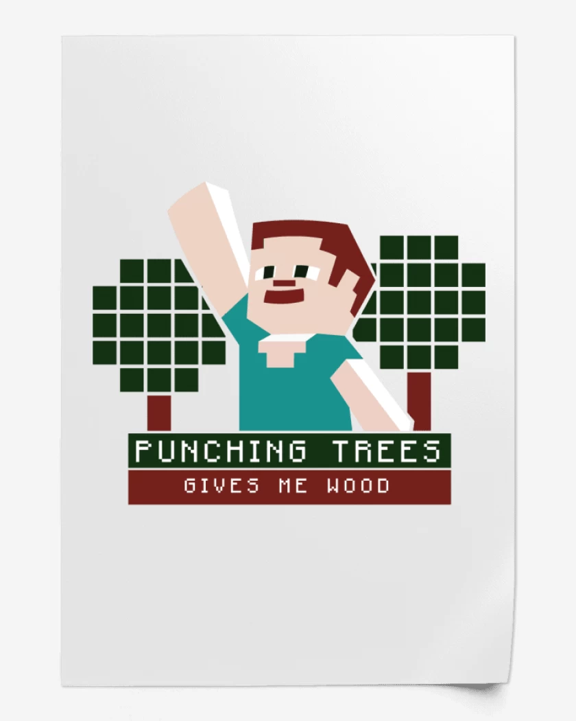 Print Minecraft - Punching Tress