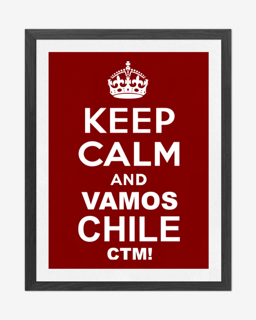 Cuadro decorativo Keep calm and vamos chile ctm