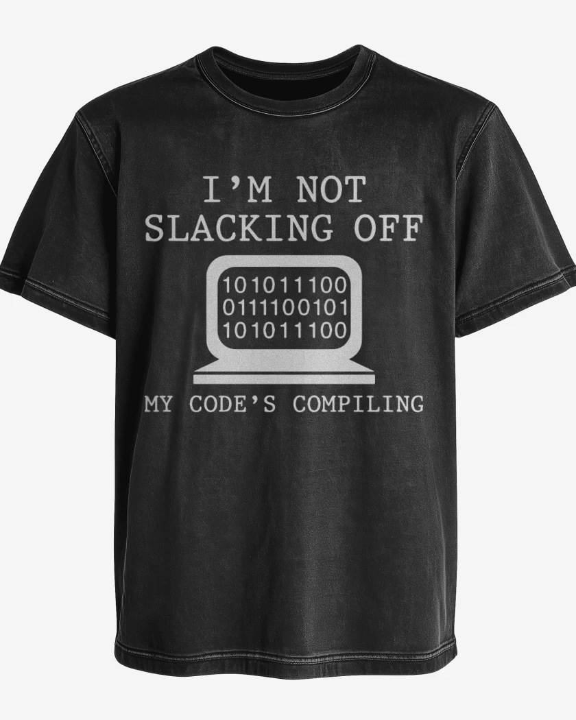 Polera desgastada Im not slacking off my code compiling