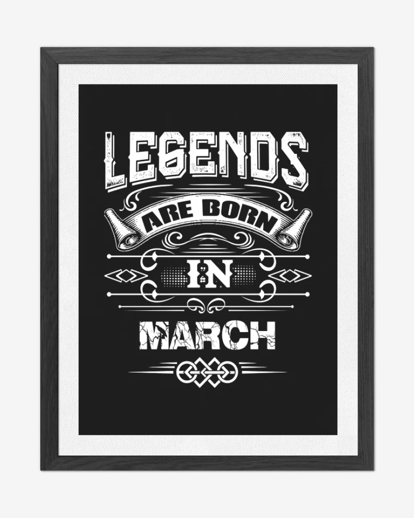 Cuadro decorativo Negro de leyends are born in march