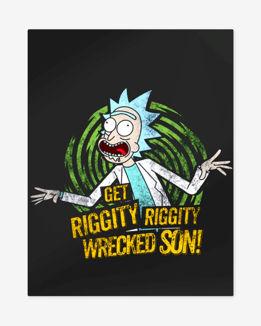 Print metalico Negro de get riggity riggity wrecked son