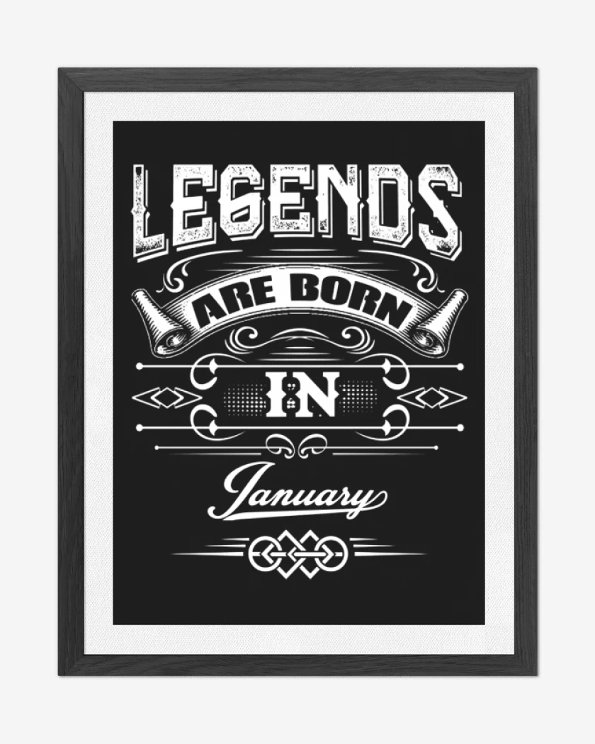 Cuadro decorativo Negro de Legends are born in january